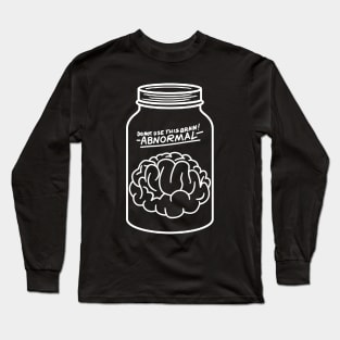 Abby Normal Long Sleeve T-Shirt